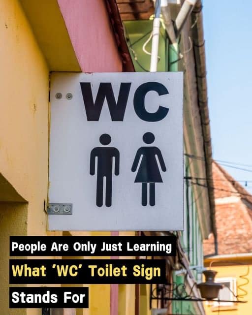 People were shocked to discover the meaning behind the ‘WC’ toilet sign.