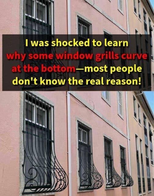 This Is Why Some Window Grills Have a Curve at the Bottom