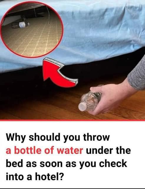 Here’s Why You Must ‘Throw A Water Bottle Under The Hotel Bed’