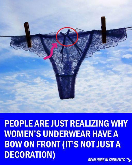 People Are Just Realizing Why Women’s Underwear Have A Bow On Front