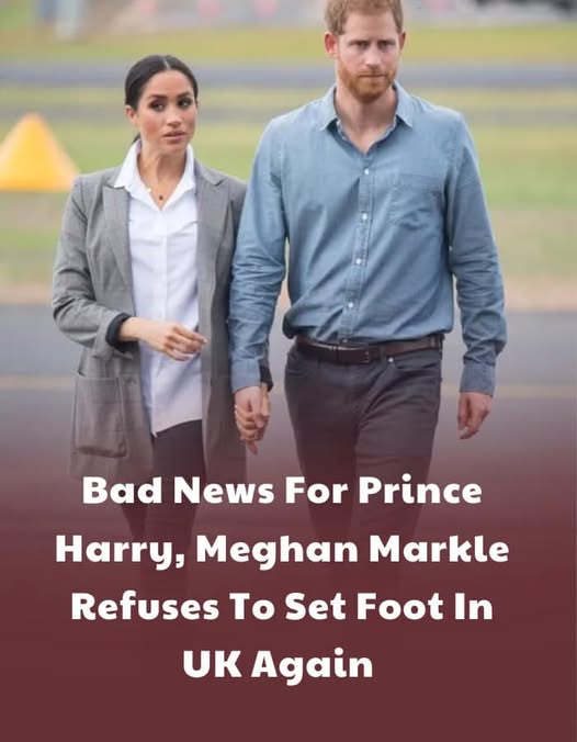 Meghan Markle Refuses To Set Foot In UK