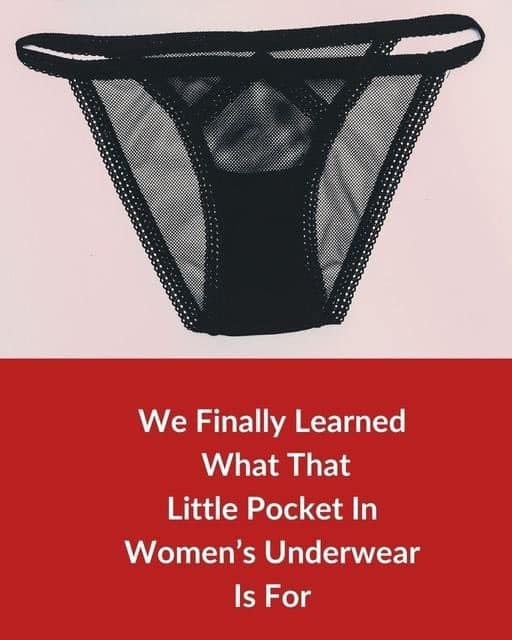 The Pocket In Women’s Underwear Actually Serves A Purpose